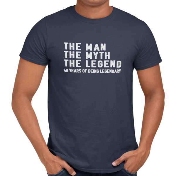 The Man The Myth The Legend 40th Birthday T-Shirt