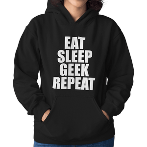 Eat Sleep Geek Repeat Unisex Hoodie - Getting Shirty