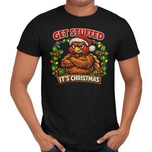Get Stuffed It's Christmas T-Shirt