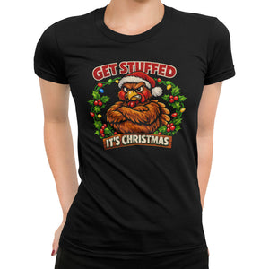 Get Stuffed It's Christmas T-Shirt