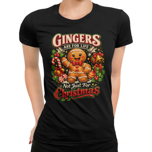 Gingers Are For Life Not Just For Christmas T-Shirt