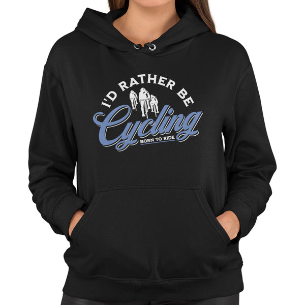 I'd Rather Be Cycling Unisex Hoodie - Getting Shirty