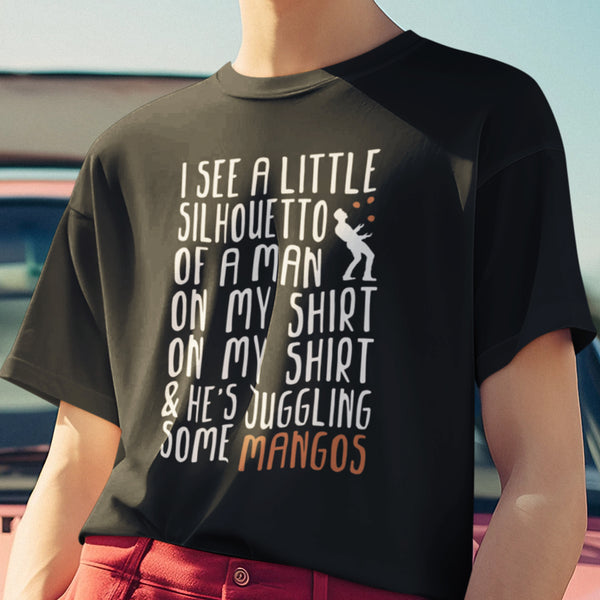 I See A Little Silhouetto Of A Man T-Shirt
