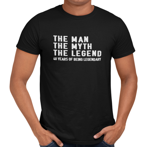 The Man The Myth The Legend 40th Birthday T-Shirt