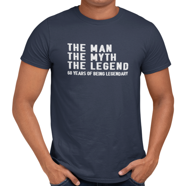 The Man The Myth The Legend 60th Birthday T-Shirt