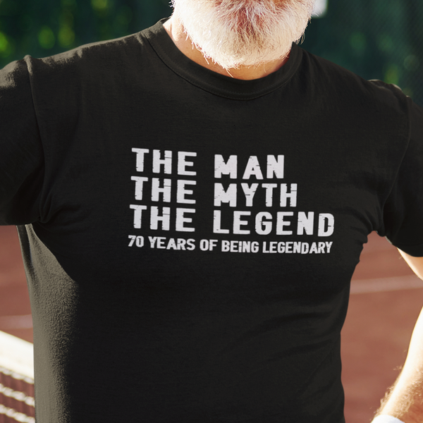 The Man The Myth The Legend 70th Birthday T-Shirt