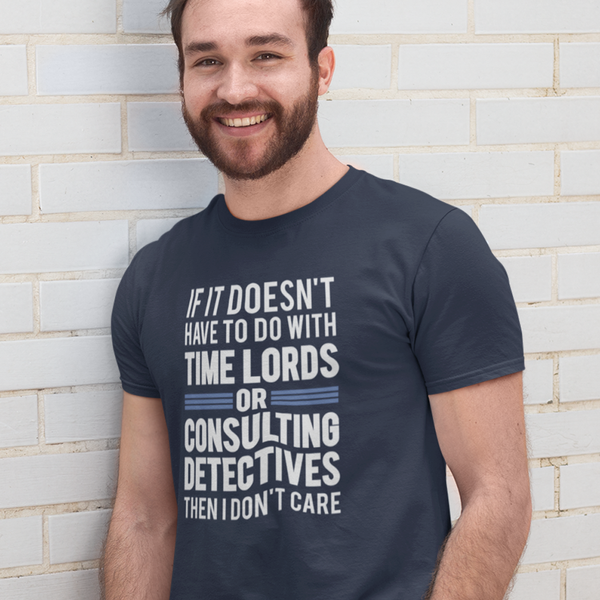 Time Lords Or Consulting Detectives T-Shirt - Getting Shirty
