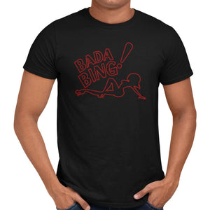 Bada Bing T-Shirt - Getting Shirty