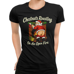 Chestnuts Roasting On An Open Fire T-Shirt - Getting Shirty