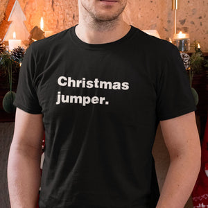 Christmas Jumper T-Shirt - Getting Shirty