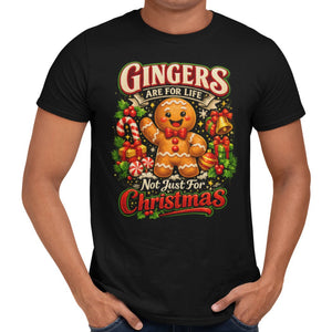 Gingers Are For Life Not Just For Christmas T-Shirt - Getting Shirty
