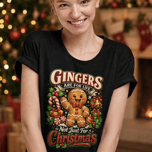 Gingers Are For Life Not Just For Christmas T-Shirt - Getting Shirty
