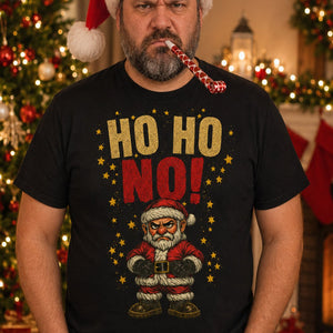 Ho Ho No! Grumpy Christmas T-Shirt - Getting Shirty