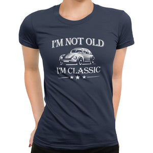 I'm Not Old I'm Classic T-Shirt - Getting Shirty