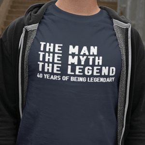 The Man The Myth The Legend 40th Birthday T-Shirt - Getting Shirty