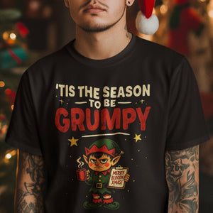 'Tis The Season To Be Grumpy T-Shirt - Getting Shirty