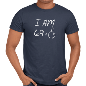 70th Birthday (69+1) T-Shirt - Getting Shirty