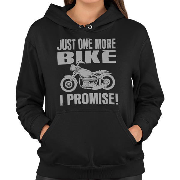 Just One More Bike I Promise Unisex Hoodie - Getting Shirty