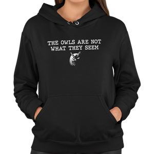 The Owls Are Not What They Seem Unisex Hoodie - Getting Shirty