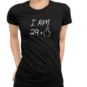 30th Birthday (29+1) T-Shirt - Getting Shirty