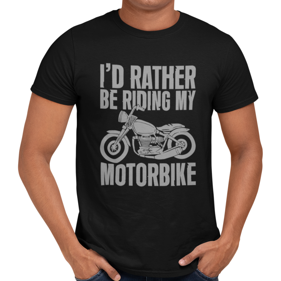 I'd Rather Be Riding My Motorbike - Getting Shirty