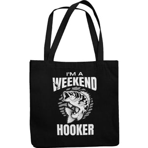 I'm A Weekend Hooker Canvas Tote Shopping Bag - Getting Shirty