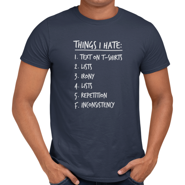 Things I Hate - Getting Shirty