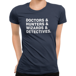 Doctors Hunters Wizards And Detectives T-Shirt - Getting Shirty