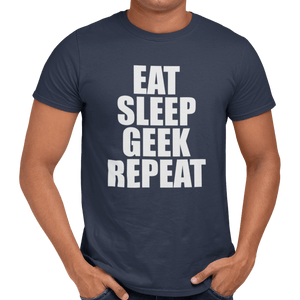 Eat Sleep Geek Repeat T-Shirt - Getting Shirty