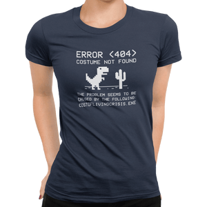 Error 404 Costume Not Found T-Shirt - Getting Shirty