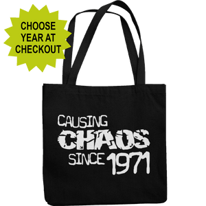 Causing Chaos Since Birthday Celebration Canvas Tote Shopping Bag (choose your year) - Getting Shirty