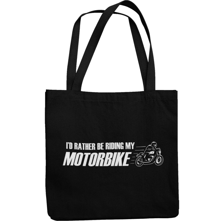 I'd Rather Be Riding My Motorbike Canvas Tote Shopping Bag - Getting Shirty