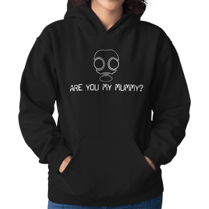 Are You My Mummy Hoodie - Getting Shirty