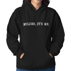 Mulder It's Me Unisex Hoodie - Getting Shirty