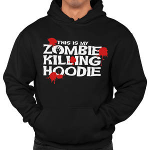 This Is My Zombie Killing Hoodie Unisex - Getting Shirty