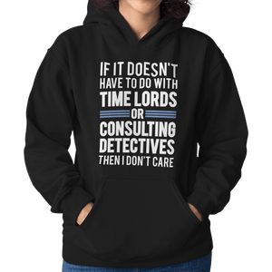 Time Lords Or Consulting Detectives Unisex Hoodie - Getting Shirty