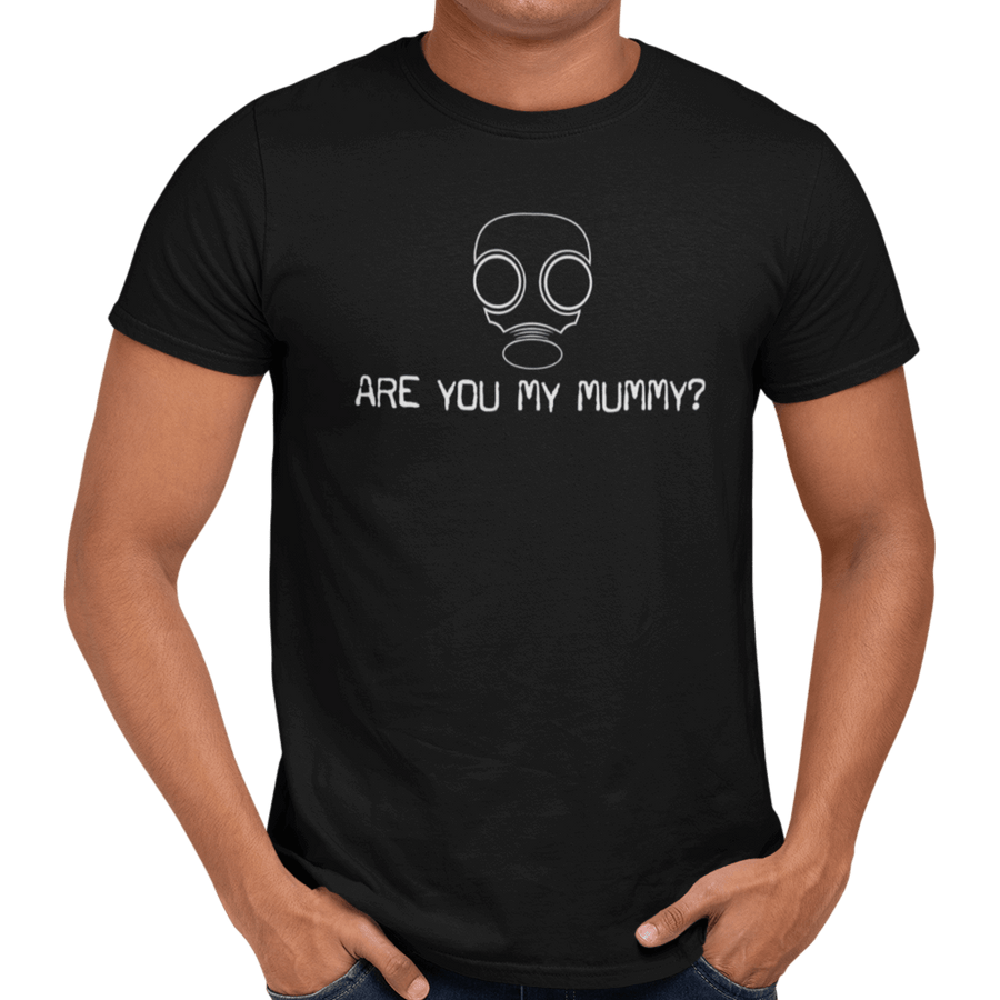 Are You My Mummy - Getting Shirty