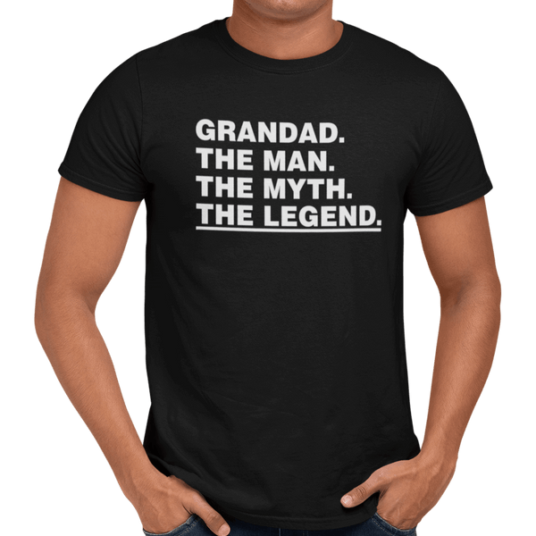 Grandad The Man The Myth The Legend - Getting Shirty