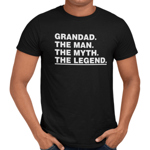 Grandad The Man The Myth The Legend T-Shirt - Getting Shirty