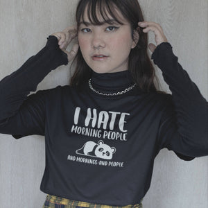 I Hate Morning People T-Shirt - Getting Shirty