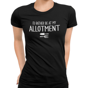 I'd Rather Be At My Allotment T-Shirt - Getting Shirty