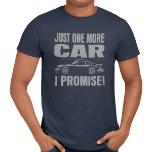Just One More Car I Promise T-Shirt - Getting Shirty