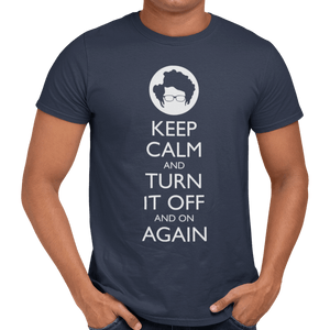 Keep Calm And Turn It Off And On Again T-Shirt - Getting Shirty