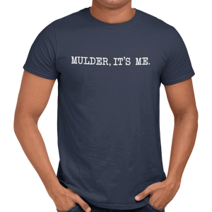 Mulder It's Me T-Shirt - Getting Shirty