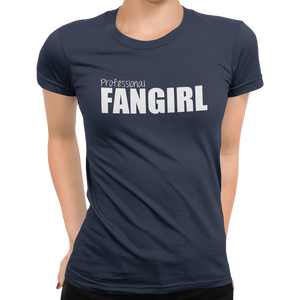 Professional Fangirl T-Shirt - Getting Shirty