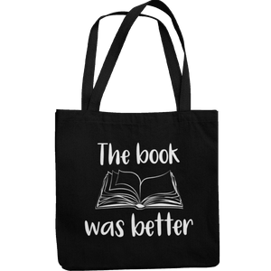 The Book Was Better Canvas Tote Shopping Bag - Getting Shirty