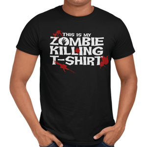 This Is My Zombie Killing T-Shirt T-Shirt - Getting Shirty